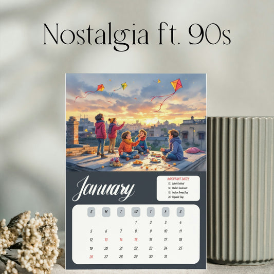 Nostalgia ft. 90s Calendar - 2025